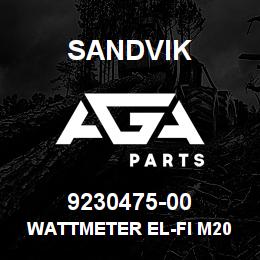 9230475-00 Sandvik WATTMETER EL-FI M20 | AGA Parts