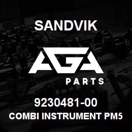 9230481-00 Sandvik COMBI INSTRUMENT PM500 RB | AGA Parts