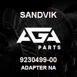 9230499-00 Sandvik ADAPTER NA | AGA Parts