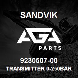9230507-00 Sandvik TRANSMITTER 0-250BAR/4-20MA RB | AGA Parts