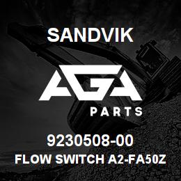 9230508-00 Sandvik FLOW SWITCH A2-FA50Z 80-160L/M | AGA Parts