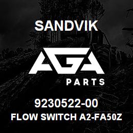 9230522-00 Sandvik FLOW SWITCH A2-FA50Z 160-320L/M RB | AGA Parts