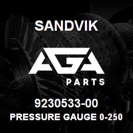 9230533-00 Sandvik PRESSURE GAUGE 0-250 BAR | AGA Parts