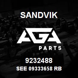 9232488 Sandvik SEE 09333658 RB | AGA Parts
