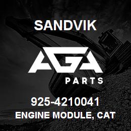 925-4210041 Sandvik ENGINE MODULE, CAT | AGA Parts