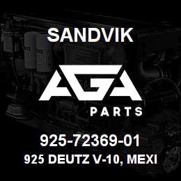 925-72369-01 Sandvik 925 DEUTZ V-10, MEXICO | AGA Parts