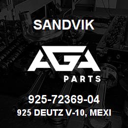 925-72369-04 Sandvik 925 DEUTZ V-10, MEXICO | AGA Parts