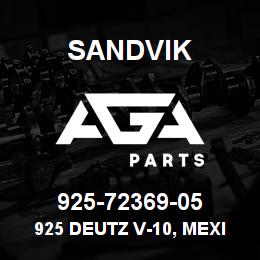 925-72369-05 Sandvik 925 DEUTZ V-10, MEXICO | AGA Parts