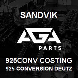925CONV COSTING Sandvik 925 CONVERSION DEUTZ TO ELECT. | AGA Parts