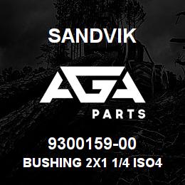 9300159-00 Sandvik BUSHING 2X1 1/4 ISO49 N4 | AGA Parts