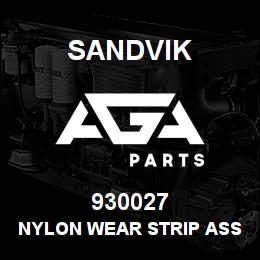 930027 Sandvik NYLON WEAR STRIP ASSY H/DUTY R | AGA Parts