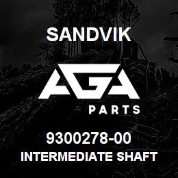 9300278-00 Sandvik INTERMEDIATE SHAFT | AGA Parts