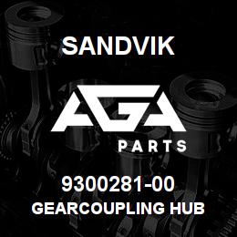9300281-00 Sandvik GEARCOUPLING HUB | AGA Parts