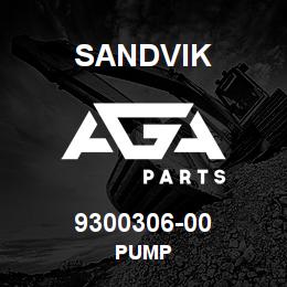 9300306-00 Sandvik PUMP | AGA Parts