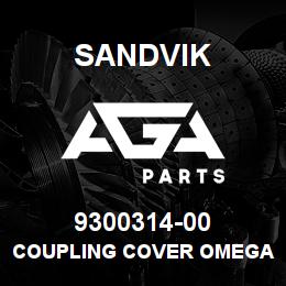 9300314-00 Sandvik COUPLING COVER OMEGA OE120-M-20 RB | AGA Parts