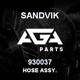 930037 Sandvik HOSE ASSY. | AGA Parts