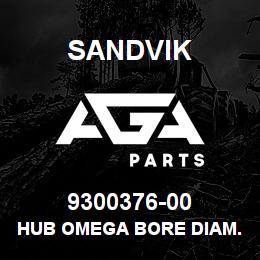 9300376-00 Sandvik HUB OMEGA BORE DIAM.140 MM. SIZE 12 | AGA Parts