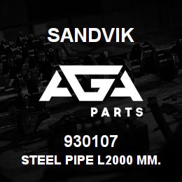 930107 Sandvik STEEL PIPE L2000 MM. | AGA Parts