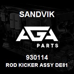 930114 Sandvik ROD KICKER ASSY DE810 | AGA Parts