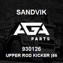 930126 Sandvik UPPER ROD KICKER (660) | AGA Parts
