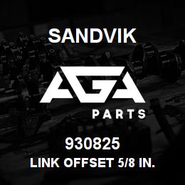 930825 Sandvik LINK OFFSET 5/8 IN. PITCH 10B-1 | AGA Parts
