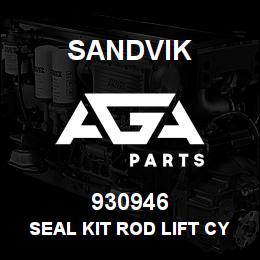 930946 Sandvik SEAL KIT ROD LIFT CYLINDER | AGA Parts