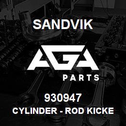 930947 Sandvik CYLINDER - ROD KICKER | AGA Parts