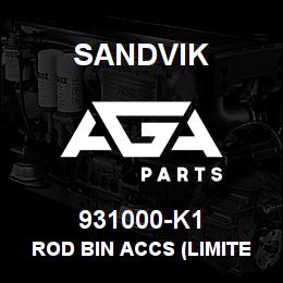 931000-K1 Sandvik ROD BIN ACCS (LIMITED) | AGA Parts