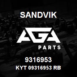 9316953 Sandvik KYT 09316953 RB | AGA Parts