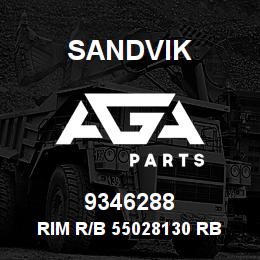 9346288 Sandvik RIM R/B 55028130 RB | AGA Parts