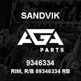 9346334 Sandvik RIM, R/B 09346334 RB | AGA Parts