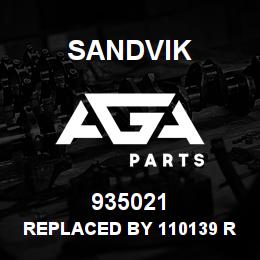 935021 Sandvik REPLACED BY 110139 RB | AGA Parts