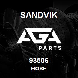 93506 Sandvik HOSE | AGA Parts