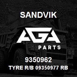 9350962 Sandvik TYRE R/B 09350977 RB | AGA Parts