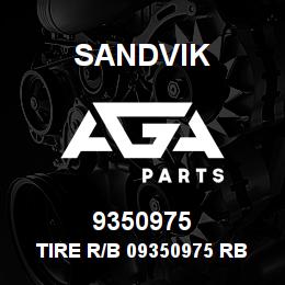 9350975 Sandvik TIRE R/B 09350975 RB | AGA Parts