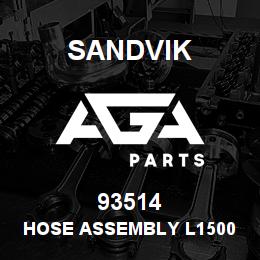 93514 Sandvik HOSE ASSEMBLY L1500 (L 750) | AGA Parts