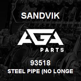 93518 Sandvik STEEL PIPE (NO LONGER AVAILABLE) | AGA Parts