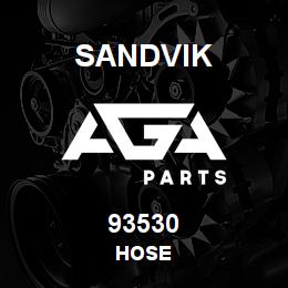 93530 Sandvik HOSE | AGA Parts