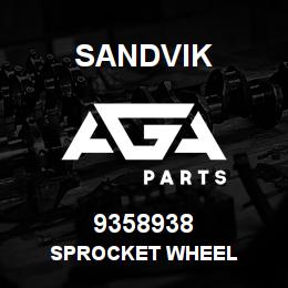 9358938 Sandvik SPROCKET WHEEL | AGA Parts
