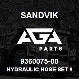 9360075-00 Sandvik HYDRAULIC HOSE SET 9008 | AGA Parts