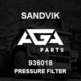 936018 Sandvik PRESSURE FILTER | AGA Parts