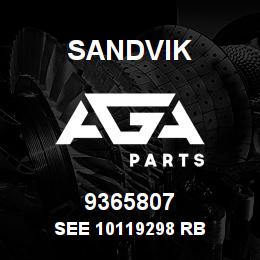 9365807 Sandvik SEE 10119298 RB | AGA Parts