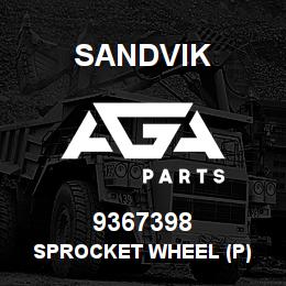 9367398 Sandvik SPROCKET WHEEL (P) | AGA Parts