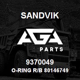 9370049 Sandvik O-RING R/B 80146749 RB | AGA Parts