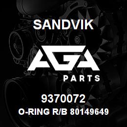 9370072 Sandvik O-RING R/B 80149649 RB | AGA Parts