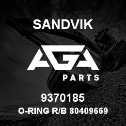 9370185 Sandvik O-RING R/B 80409669 RB | AGA Parts