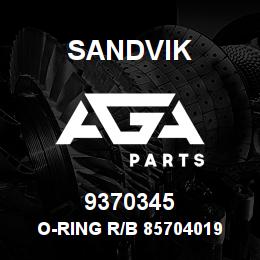 9370345 Sandvik O-RING R/B 85704019 RB | AGA Parts