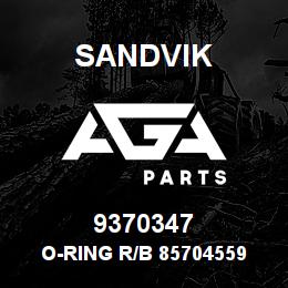 9370347 Sandvik O-RING R/B 85704559 RB | AGA Parts