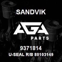 9371814 Sandvik U-SEAL R/B 80103149 RB | AGA Parts