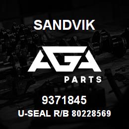 9371845 Sandvik U-SEAL R/B 80228569 RB | AGA Parts